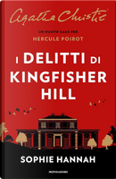 I delitti di Kingsfisher Hill by Sophie Hannah