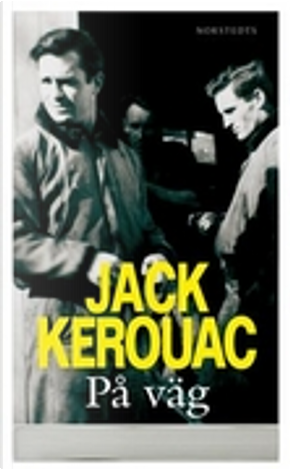 På väg by Jack Kerouac