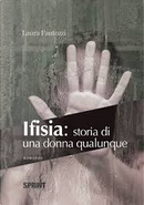 Ifisia by Laura Fantozzi