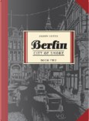 Berlin Book Two by Jason Lutes