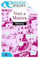Voci a Matera by Adele Vieri Castellano, Alessandra Milione, Claudia Tonin, Cristina Zagaria, Elena Taroni Dardi, Gabriella Genisi, Giuseppe Lupo, Laura Randazzo, Manuela Della Corte, Mariangela Camocardi, Monica Lombardi, Paola Gianinetto, Patrizia Ruscio, Patrizia Scappatura, Rosanna Santoro, Sabrina Grementieri, Viviana Giorgi