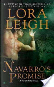 Navarro's Promise by Lora Leigh