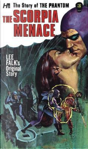 The Scorpia Menace! by Lee Falk