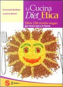 Cucina diet etica by Emanuela Barbero, Luciana Baroni