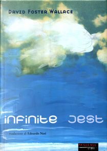 Infinite Jest by David Foster Wallace