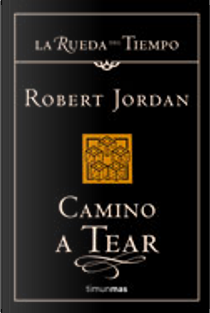 Camino a Tear by Robert Jordan