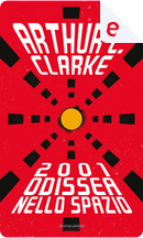2001 Odissea nello spazio by Arthur C. Clarke