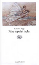 Fiabe popolari inglesi by Katharine Briggs