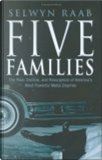 Five Families by Selwyn Raab