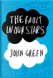 The fault in our stars by John Green