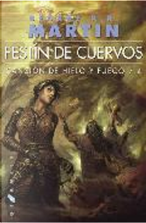 Festín de cuervos by George R.R. Martin