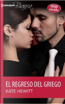El regreso del griego /The Return of the Greek by Kate Hewitt