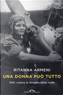 Una donna può tutto by Ritanna Armeni