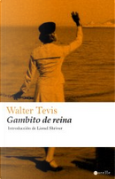 Gambito de reina by Walter Tevis