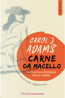Carne da macello by Carol J. Adams