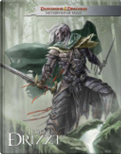Dungeons & Dragons: Legend of Drizzt - Neverwinter Tales by Geno Salvatore, R. A. Salvatore Dungeons & Dragons: Legend of Drizzt - Neverwinter Tales by Geno Salvatore, R. A. Salvatore