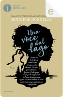 Una voce dal lago by Jennifer Donnelly