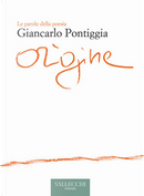 Origine by Giancarlo Pontiggia