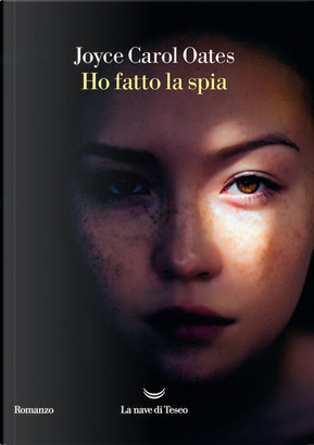 Ho fatto la spia by Joyce Carol Oates