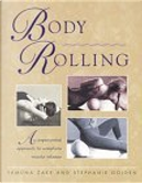 Body Rolling by Stephanie Golden, Yamuna Zake