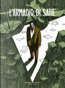 L'armadio di Satie by Sebastiano Vilella