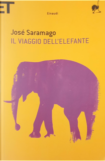 Il viaggio dell'elefante by José Saramago
