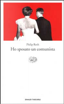 Ho sposato un comunista by Philip Roth
