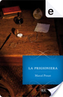 La prigioniera by Marcel Proust