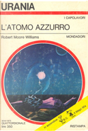 L'atomo azzurro by Robert Moore Williams