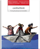 CambiaMenti by Cristina Di Modugno, Francesca Di Fazio, Marco Costantino