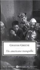 Un americano tranquillo by Graham Greene