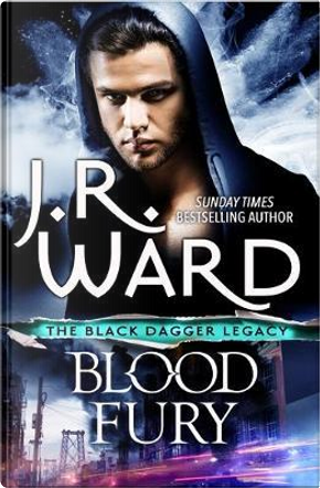 Blood Fury by J. R. Ward