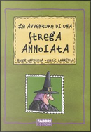 Le avventure di una strega annoiata by Larreula Enric, Roser Capdevila