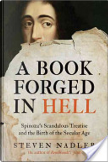 A Book Forged in Hell by Steven M. Nadler