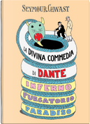 La Divina Commedia di Dante by Seymour Chwast