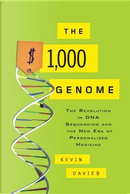 The $1,000 Genome by Kevin Davies