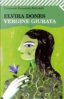 Vergine giurata by Elvira Dones
