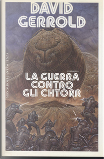 La guerra contro gli Chtorr by David Gerrold