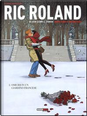 Omicidi in un giardino francese. Le nuove inchieste di Ric Roland by Simon Van Liemt, Zidrou
