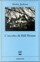 L'incubo di Hill House by Shirley Jackson