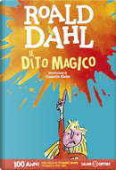 Il dito magico by Roald Dahl