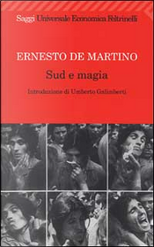 Sud e magia by Ernesto De Martino