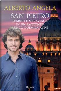 San Pietro by Alberto Angela