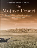 The Mojave Desert by Charles River Editors