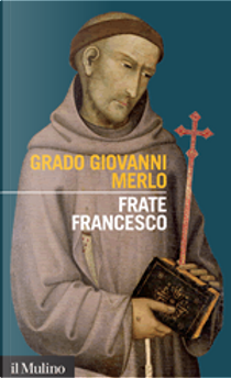 Frate Francesco by Grado Giovanni Merlo