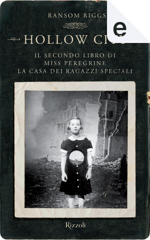 Hollow City by Ransom Riggs