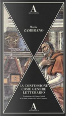 La confessione come genere letterario by María Zambrano