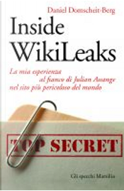 Inside WikiLeaks by Daniel Domscheit-Berg Inside WikiLeaks by Daniel Domscheit-Berg