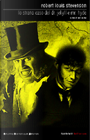 Lo strano caso del Dr. Jekyll e del Sig. Hyde by Robert Louis Stevenson