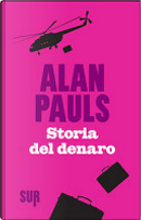 Storia del denaro by Alan Pauls